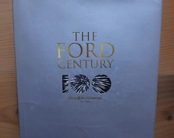 100 Years The Ford Century Hardcover Book w/Slip Cover Nice Cond. Coffee Table