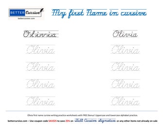 Write Olivia in Cursive. Download and print as often as you like. Includes free cursive alphabet practice 15 pages on sale for just 99 cents