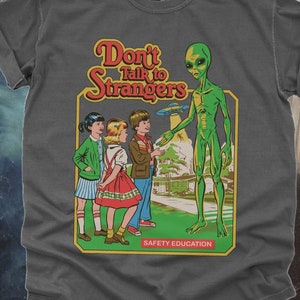 Vintage 90s Don&#39;t Talk To Strangers TShirt | Funny Retro Y2K Humor Tees, Alien UFO Cryptid T-Shirt, Cryptozoology Shirt, Cute Boho Baggy Top