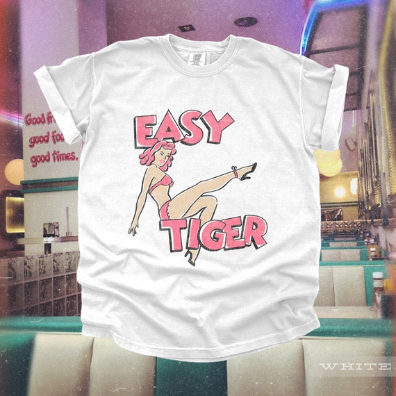 Retro Easy Tiger 1940s Pin Up TShirt | Vintage Badass Bachelorette T-Shirt, Cute Trendy Unique Distressed Graphic Tees, Baggy Beach Pullover