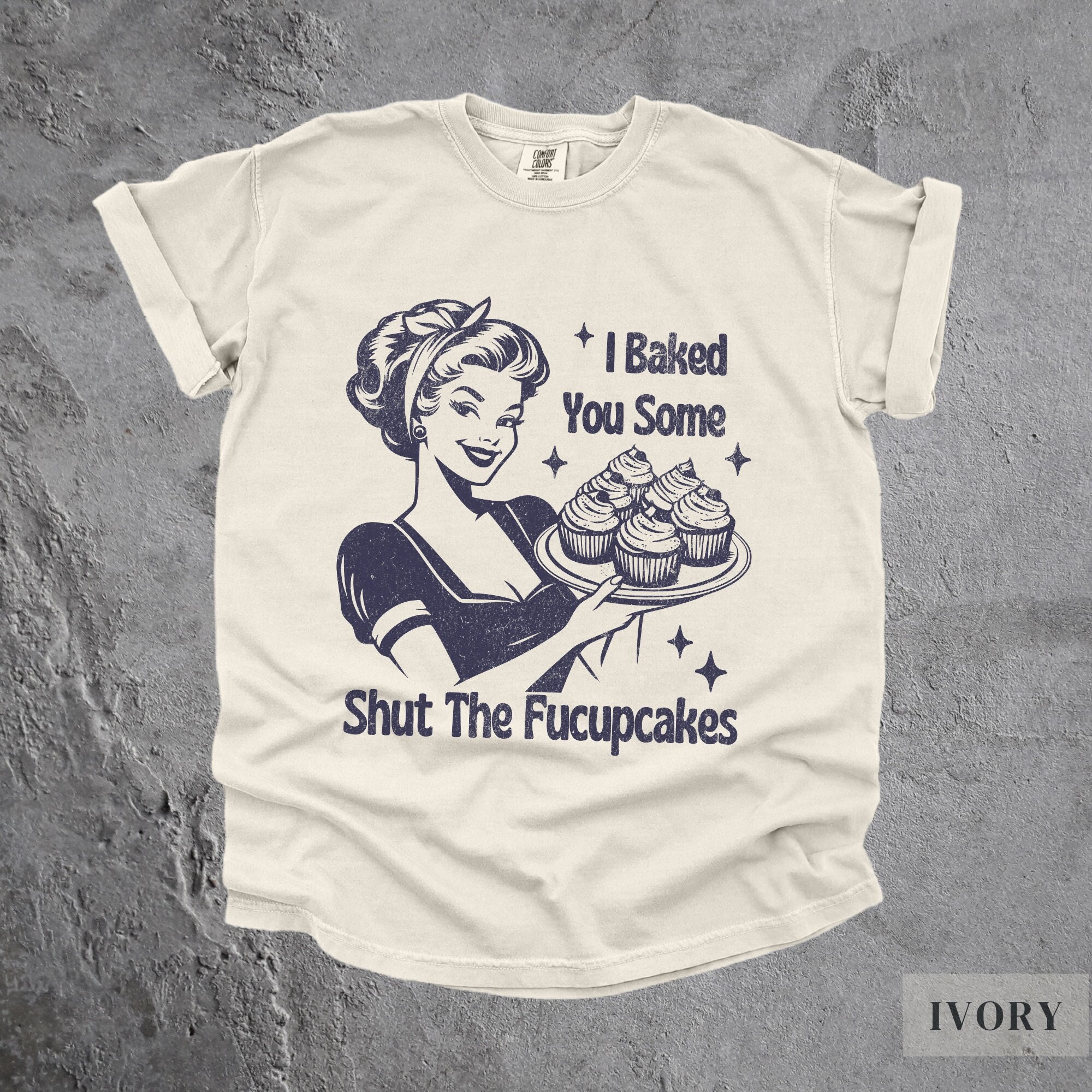 Vintage 50s Shut The Fucupcakes TShirt, Funny Retro Graphic Tee | Mother's Day Gifts | Badass Shirts, Cute Edgy Meme T-Shirt, Mom Mother Top