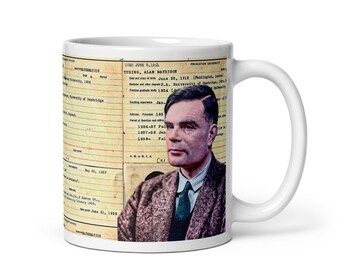 May include: White ceramic mug with a photo of Alan Turing, a British mathematician and computer scientist. The mug features a vintage-style design with text that includes his name, dates, and information about his life and career. The text reads "DIED JUNE 8, 1954", "TURING, ALAN MATHISON", "June 23, 1918", "PRINCETON UNIVERSITY", "1934", "Jan", "193", "1936-37 Fel", "1937-38 Jan", "1938- Fel", "A.M.W.A."
