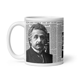 Albert Einstein mug #4 / Einstein Sees Science & Art Allied