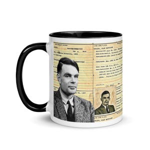 May include: White ceramic mug with a black rim and handle. The mug features a vintage-style image of Alan Turing, a British mathematician and computer scientist, with text that reads "DIED JUNE 7, 1954 TURING, ALAN MATHISON".