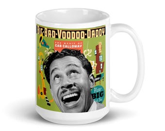 Cab Calloway mug #1/Big Bad VooDoo Daddy