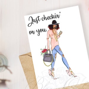 Greeting Card, Black Greeting Card, Black Girl Fashion Card, African American Greetings Card, &#39;Just Checkin&#39;