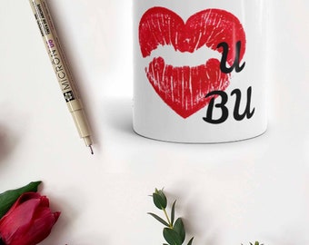 Love Mug, Valentines Day Mug, Love You Be You, Gift Wife Girlfriend Husband Boyfriend Gift Hubby Wifey, 'Love U BU'