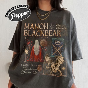 Manon Blackbeak Throne of Glass Comfort Colors Shirt, The Thirteen Shirts, From Now Until The Darkness Claims Us, SJM ACOTAR Crescent City