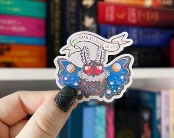 Mothman Sticker | Mothman Believes in You Holographic Sticker | Cryptid Kindle Sticker | Vinyl Glitter Sticker | Sticker for Cryptid Lovers