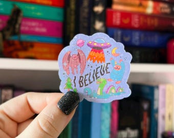 Cryptid Sticker | I Believe Holographic Sticker | Alien, Bigfoot, Mothman, Nessie Kindle Sticker | Vinyl Sticker | Sticker for Cryptid Lover