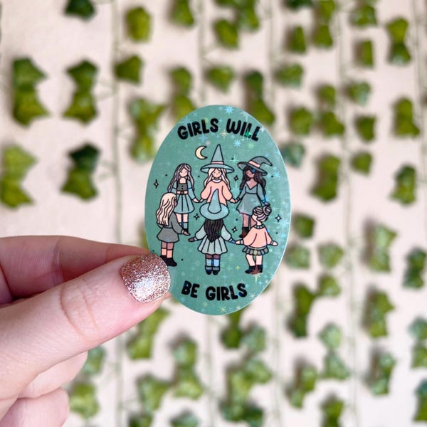 Witchy Sticker | Girls Will Be Girls Holographic Sticker | Spooky Sticker | Kindle Sticker | Vinyl Glitter Sticker | Halloween Sticker