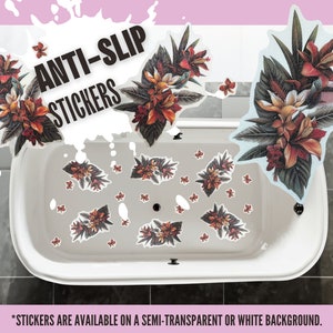 May include: A white bathtub with a floral design anti-slip sticker set. The stickers are available on a semi-transparent or white background.  "ANTI-SLIP STICKERS" is written in black text on a white background.