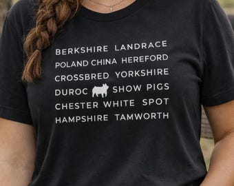 Livestock Show Pig Breeds Tee Farm Animal Gift Idea for Swine Enthusiasts Show Pig Tshirt for Friend Pig Shirt for 4H Member Pig Lover Gift
