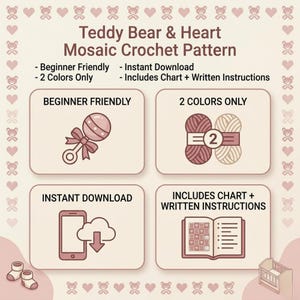 May include: A light pink graphic with the text "Teddy Bear & Heart Mosaic Crochet Pattern." The image includes illustrations of a baby rattle, yarn, a phone with a cloud download icon, and an open book. The text also states "Beginner Friendly" and "Instant Download."
