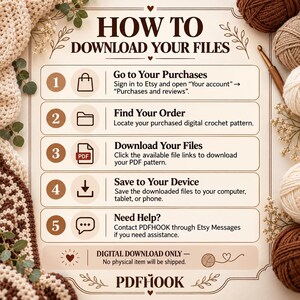 May include: An instructional graphic titled HOW TO DOWNLOAD YOUR FILES with five numbered steps for accessing digital crochet patterns on Etsy, surrounded by balls of yarn and a crochet hook, ending with the text PDFHOOK and DIGITAL DOWNLOAD ONLY.