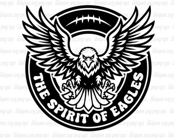 The Spirit of Eagles, Eagles SVG, Eagles PNG, Eagles Cricut, Eagles Cutfile, Eagles Silhouette, Eagles School Mascot, Eagles T-Shirt, Logo