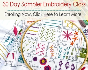 30 Day Sampler Embroidery Class - Volume 1- (Kit and Video Class)