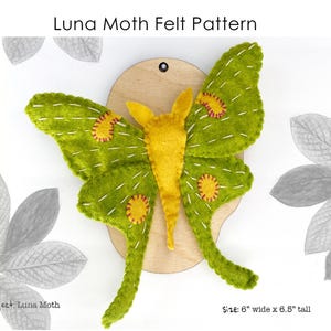 Luna Moth Felt Sewing Pattern Pdf