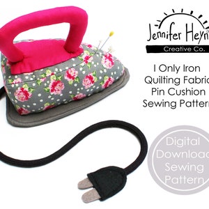 I Only Iron Quilting Fabric Pin Cushion Sewing Pattern