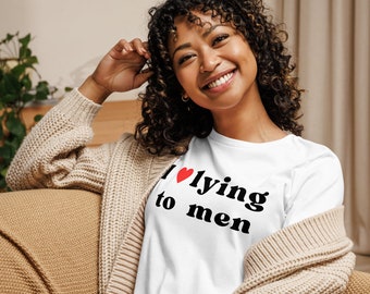 t-shirt i love lying to men