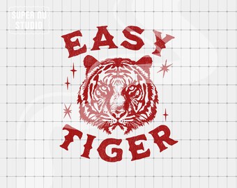 Easy Tiger PNG, Funny Retro Tiger Meme Graphic Printable, POD Design, Trendy Clipart, Silly Animal Meme png, Retro Vintage Graphic png