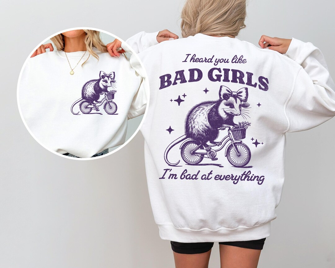 I Heard You Like Bad Girls PNG, Funny Retro Meme Png, Sublimation Png ...