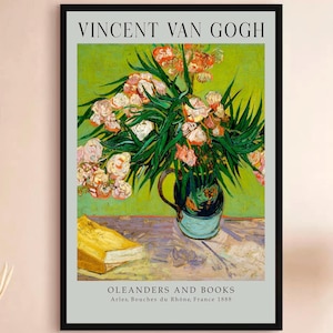 Vincent Van Gogh Oleandrs Art Poster, Floral Still Life Painting, Van Gogh Exhibition Poster, Vintage Floral Painting,  Bouquet Flowers Art
