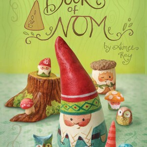 The Book of NOM art book, PDF Download by Aimee Ray, Gnomes Trade Paperback image 2