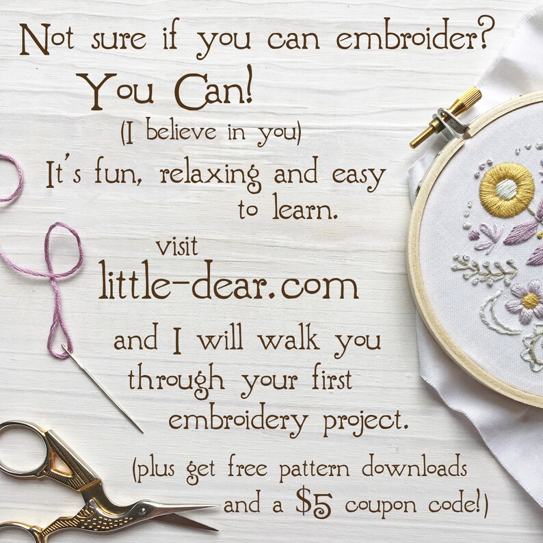 May include: An embroidery hoop with a floral design, needle, thread, and scissors are arranged on a light wood surface. Text reads "Not sure if you can embroider? You Can!" and "little-dear.com".