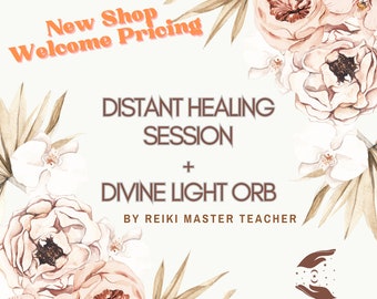 Distant Energy Healing-Divine Light Orb-Reiki Master-Reiki Healing Session- Chakra Balancing - Aura Cleaning- Emotional Healing - Well-Being