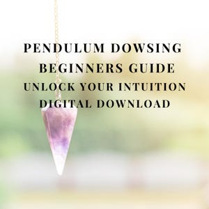 Pendulum Dowsing 101 | Beginner’s Guide to Intuition & Energy Work (Digital Download)