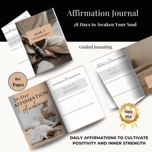 May include: A 60-page journal with a beige cover and the title "28-Day Affirmation Awakening" in black text. The journal is open to a page with the title "Affirmation Awakening" and a space for daily affirmations. The journal is designed to help people cultivate positivity and inner strength.