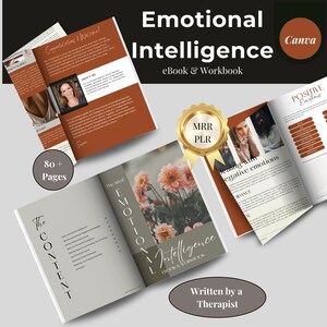 May include: An ebook and workbook titled "The Art of Emotional Intelligence" with a gray and white cover featuring a floral design. The book is open to a page with the title "The Content" and a list of topics. The book is 80+ pages long and written by a therapist. The image also includes a gold seal with the text "MRR PLR" and a Canva logo.