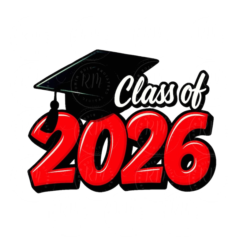 May include: A graduation-themed graphic with the text "Class of 2026" in white and red. A black graduation cap is positioned above the text. The design has a bold, outlined style, perfect for celebratory items.