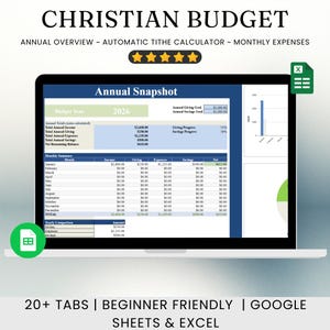 May include: A laptop screen shows a financial spreadsheet labelled "CHRISTIAN BUDGET." The spreadsheet includes sections for annual and monthly expenses, income, and savings. Text on the screen reads "20+ TABS | BEGINNER FRIENDLY | GOOGLE SHEETS & EXCEL."