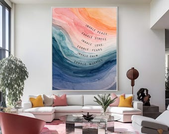 Breathe In Breathe Out Leinwand, Abstrakte Aquarell Kunst, Inhale Peace Poster, motivierender Spruch.