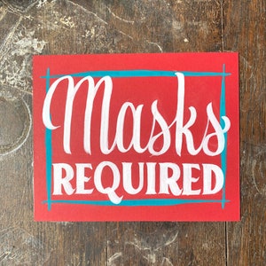 Masks Required Original Acrylic Painting on Matbaord Signpainting Showcard image 1