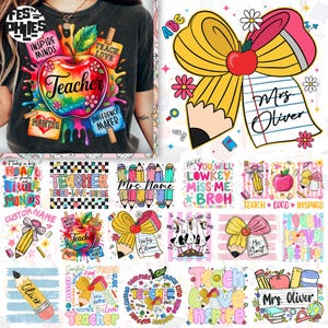 May include: A collection of teacher-themed designs. One design features a colorful apple with the word "Teacher" and inspirational words. Other designs include pencils, bows, and the text "Mrs. Oliver" and "Mrs. Smith".