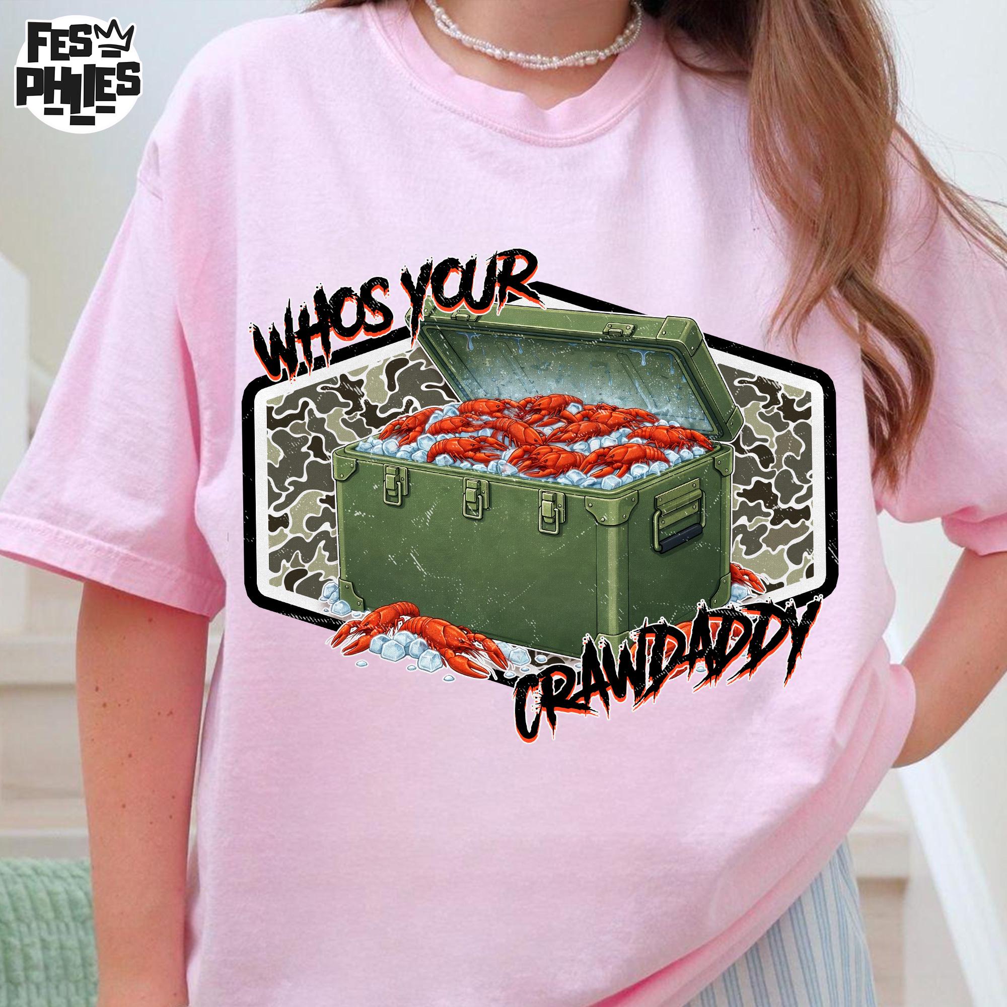 Funny Crawdaddy PNG, Crawfish Boil Shirt Design, Cajun Crawfish Cooler ...