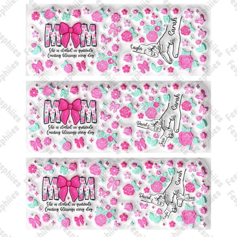 May include: A set of three clear rubber stamps with pink and green floral designs. The stamps feature the word "MOM" with a pink bow, and the text "She is clothed in gratitude, Counting blessings every day". The stamps also include the names "Sarah", "David", "Jessi", and "Cayla" in a handwritten font.