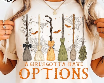 Trendy Girly Halloween PNG, A Girl’s Gotta Have Options Witch Design, Retro Spooky Season Png, Witchy Vibes Sublimation, Digital Download