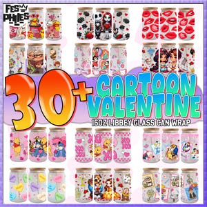 May include: A selection of glass can wraps with cartoon designs, such as Winnie the Pooh, Jack and Sally, and red lips. The wraps are for 473ml Libbey glass cans and feature Valentine's Day themes. The image includes the text "30+ Cartoon Valentine".