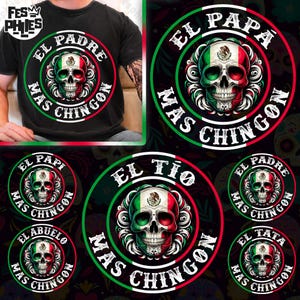 Bundle El Papa Mas Chingon PNG, Papa Latino PNG, Mexican Flag Papa Mexicano Png, Spanish Dad Png, Dad Chicano PNG, Chingon Fathers Day Png