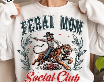 Retro Somebody's Feral Wife Png, Vintage Feral Moms Social Club Png, Feral Mom Gift Png,Trendy Mom Apparel, Mom Life Shirt Design Art Png