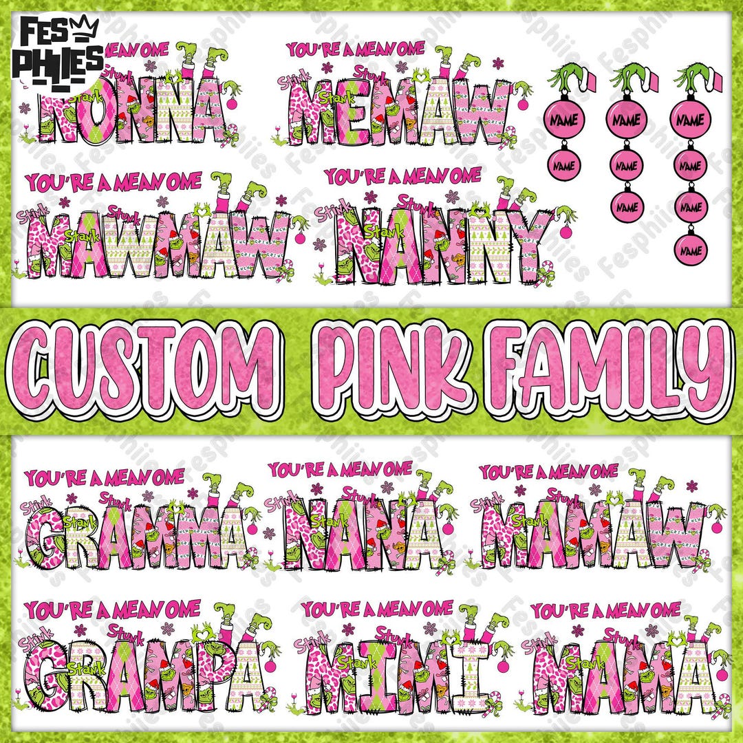 10 CUSTOM You Are Mean One Mom/mimi/momma Png Bundle, Pink Christmas