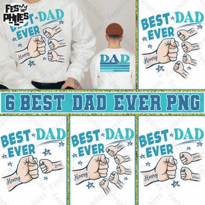 Personalized Best Dad Ever Png Bundle , Fist Bump Set Png, Dad Hand Fist Bump Png, America Flag Design, Happy Father&#39;s Day, Dad Shirt Design