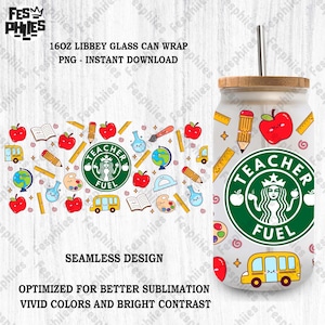 Paliwo dla nauczyciela 16 oz Szklana puszka Wrap Png, Powrót do szkoły Libbey Szklana puszka Png, Życie nauczyciela Png, Nauczyciel Kawa Wrap Png, Plik cyfrowy
