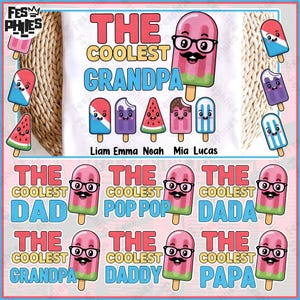 Personalized The Coolest Pop Papa Dad Png Bundle, Custom Popsicle With Kid Names Png, Birthday Gift For Dad Png, Father’s Day Gift Design