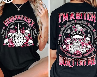 Funny Sassy Woman PNG, I’m a Bitch Don’t Try Me Quote, Generation X Attitude Design, Sarcastic Low BS Tolerance Digital Download
