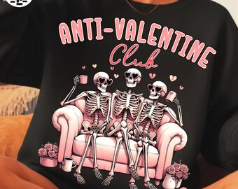 Anti Valentine Club Png, lustige Valentinstag Png, Valentinstag, Valentinstag Freunde Hemd Png, einzelne Mädchen Png, Retro Skelett Png